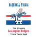 Baseball Trivia: The Ultimate Los Angeles Dodgers Trivia Facts Book: Hardball Team