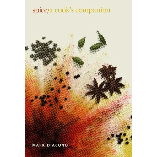 Spice: A Cook's Companion