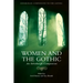 Women and the Gothic: An Edinburgh Companion