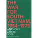 The War for South Viet Nam, 1954-1975
