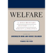Welfare: A Documentary History of U.S. Policy and Politics