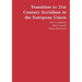 Transition to 21st Century Socialism in the European Union