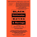 Black Relationships Mating & Marriage