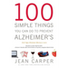 100 Simple Things You Can Do to Prevent Alzheimer's and Age-Related Memory Loss
