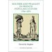 Soldier and Peasant in French Popular Culture, 1766-1870