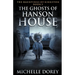 The Ghosts of Hanson House