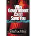 Why Government Can't Save You: An Alternative to Political Activism