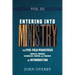 Entering Into Ministry Vol III: The Five-Fold Ministries (Apostle, Prophet, Evangelist, Pastor, and Teacher) an Introduction
