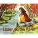Listen to the River