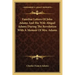 Familiar Letters of John Adams and His Wife Abigail Adams During the Revolution with a Memoir of Mrs. Adams
