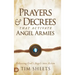 Prayers and Decrees that Activate Angel Armies: Releasing God's Angels into Action