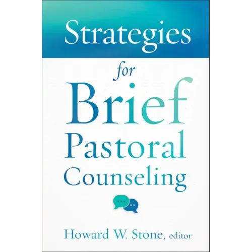 Strategies for Brief Pastoral Counseling