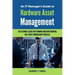 An It Manager's Guide to Hardware Asset Management
