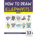 How to Draw Elephants for Kids - Volume 1