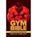 Gym Bible: The #1 Weight Training & Bodybuilding Guide for Men - Build Real Strength & Transform Your Body