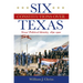 Six Constitutions Over Texas: Texas' Political Identity, 1830-1900