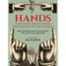 Hands: A Pictorial Archive from Nineteenth-Century Sources