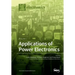 Applications of Power Electronics: Volume 1