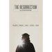 The Resurrection: A Symposium