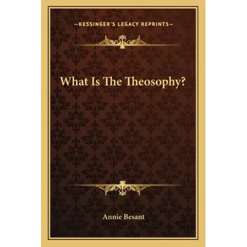 What Is the Theosophy?