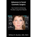 Advances in Facial Cosmetic Surgery: Your Guide to Achieving the Best Long-Term Results
