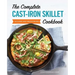 The Complete Cast-Iron Skillet Cookbook: 150 Classic and Creative Recipes