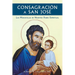 Consagracion a San Jose: Las Maravillas de Nuestro Padre Espiritual
