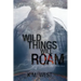 Wild Things Will Roam