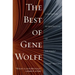 Best of Gene Wolfe