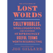 The Little Book of Lost Words: Collywobbles, Snollygosters, and 86 Other Surprisingly Useful Terms Worth Resurrecting
