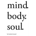 Mind.Body.Soul.