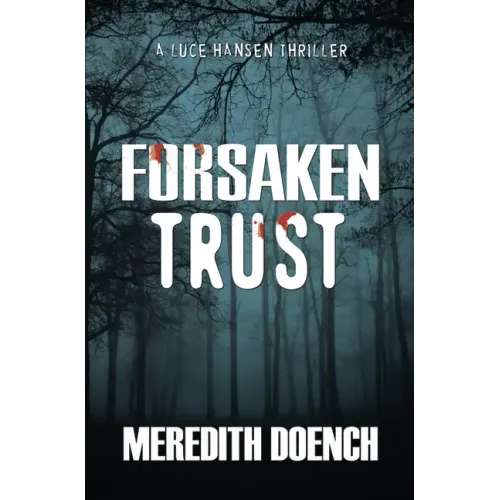 Forsaken Trust