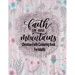Christian Faith Colouring Book For Adults - Faith Can Move Mountains: Christianity Themed Coloring Book For Adults