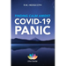 Finding Calm Amidst COVID-19 Panic: These DBT skills can help you manage your emotions, build resilience, and find clarity.
