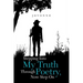 Stepping into My Truth Through Poetry, Now Step On