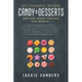 DIY Cannabis-Infused Candy & Desserts: Recipes From Around the World: Easy to Follow Recipe Guide for THC infused Candy, Ice-cream, Muffins, Cookies,