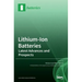 Lithium-Ion Batteries: Latest Advances and Prospects