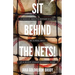 Sit Behind The Nets!: A Memoir about a Mother Killed by a Foul Ball at a Major League Baseball Game