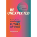 Be Unexpected: Resetting Routines to Revolutionize the Future of Work