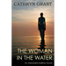 The Woman in the Water: (a Psychological Suspense Novel) (Alexandra Mallory Book 2)