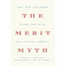 The Merit Myth: How Our Colleges Favor the Rich and Divide America