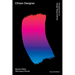 Citizen Designer: Perspectives on Design Responsibility