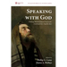 Speaking with God: Probing Old Testament Prayers for Contemporary Significance