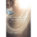 Our Fellowship With His Holy Spirit: Developing Intimacy With God