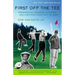 First Off the Tee