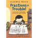Fractions = Trouble!