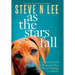As The Stars Fall: A Book for Dog Lovers