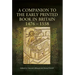 A Companion to the Early Printed Book in Britain, 1476-1558