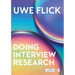 Doing Interview Research: The Essential How to Guide