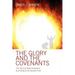 The Glory and the Covenants: The Old and New Covenants According to the Apostle Paul